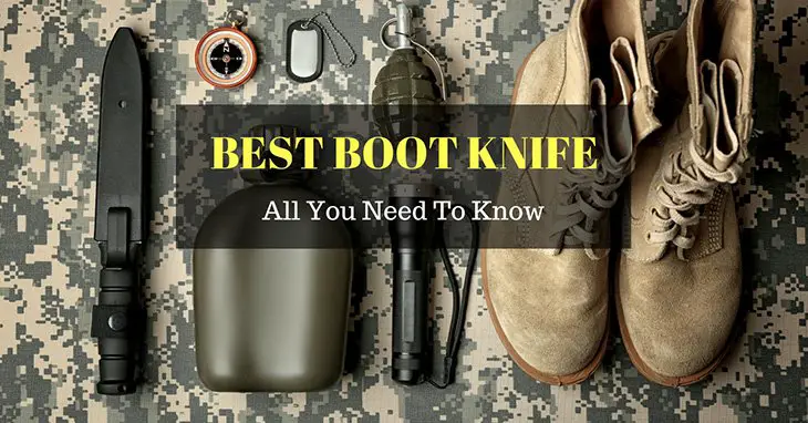 Best Boot Knife – Reviews And Buyer’s Guide 2019