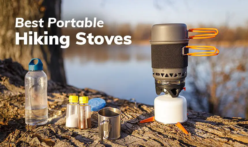 4 Best Portable Hiking Stoves 2022 - Adventure Land